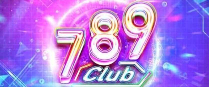 789club – Sân Chơi game Bài Đổi Thưởng Siêu Hấp Dẫn